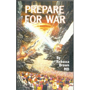 Prepare For War by Rebecca Brown